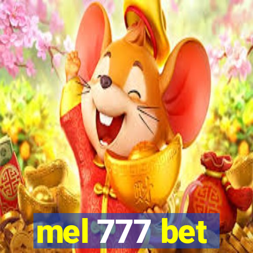 mel 777 bet